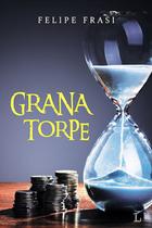 Livro - Grana torpe