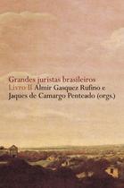 Livro - Grandes juristas brasileiros - Livro II Livro - Grandes juristas brasileiros - Livro II