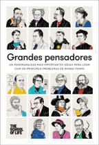 Livro Grandes Pensadores Um Panorama das mais Importantes Ideias para Lidar com os Principais Problemas de Nosso Tempo