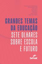 Livro - Grandes temas da educação Livro - Grandes temas da educação