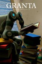 Livro - Granta 3: Futuro Livro - Granta 3: Futuro