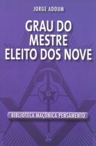 Livro - Grau do Mestre Eleito dos Nove Livro - Grau do Mestre Eleito dos Nove