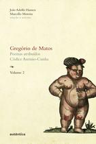 Livro - Gregório de Matos - Vol. 2 Livro - Gregório de Matos - Vol. 2