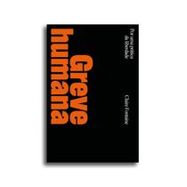 Livro - GREVE HUMANA