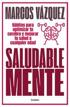 Livro Grijalbo Saludable mente/A Healthy Mind (edição em espanhol) Livro Grijalbo Saludable mente/A Healthy Mind (edição em espanhol)