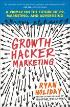 Livro Growth Hacker Marketing: uma cartilha sobre o futuro das relações públicas Livro Growth Hacker Marketing: uma cartilha sobre o futuro das relações públicas