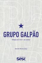 Livro - Grupo Galpão Livro - Grupo Galpão