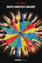 Livro - Grupo ginástico unicamp - 25 anos
