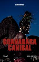 Livro - Guanabara canibal