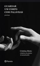 Livro - Guardar um corpo com palavras