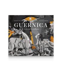 Livro - Guernica: a arte em busca da paz Livro - Guernica: a arte em busca da paz