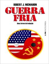 Livro - Guerra Fria - Uma Breve Introducao Livro - Guerra Fria - Uma Breve Introducao