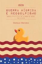 Livro - Guerra híbrida e neogolpismo Livro - Guerra híbrida e neogolpismo