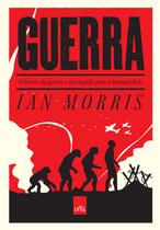 Livro - Guerra - o horror da guerra e seu legado para a humanidade Livro - Guerra - o horror da guerra e seu legado para a humanidade