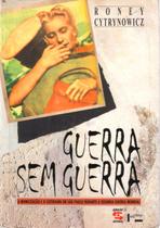 Livro - Guerra sem Guerra Livro - Guerra sem Guerra