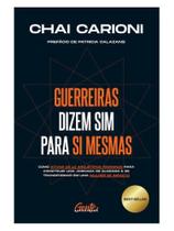 Livro - Guerreiras dizem sim para si mesmas