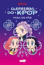 Livro - Guerreiras do K-pop para os fãs! – Livro oficial para quem ama “K-pop Demon Hunters” Livro - Guerreiras do K-pop para os fãs! – Livro oficial para quem ama “K-pop Demon Hunters”