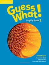 Livro - Guess What! 2 Pb - British - 1St Ed