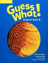 Livro - Guess What! 2 Sb - American - 1St Ed