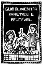 Livro - Guia alimentar arretado e saudável Livro - Guia alimentar arretado e saudável