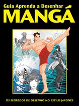Livro - Guia aprenda a desenhar Mangá Livro - Guia aprenda a desenhar Mangá