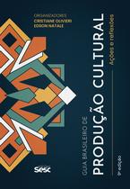 Livro - Guia brasileiro de produção cultural Livro - Guia brasileiro de produção cultural