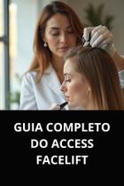 Livro guia completo do access facelift Livro guia completo do access facelift