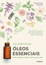 Livro - Guia Completo dos Óleos Essenciais: Poder terapêutico, saúde, beleza e bem-estar