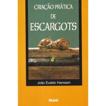 Livro Guia Criação Prática de Escargots Anatomia Doenças - Nobel Livro Guia Criação Prática de Escargots Anatomia Doenças - Nobel