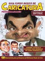 Livro Guia Curso Básico de Caricatura: Personalidades - Aprenda a criar caricaturas incríveis!