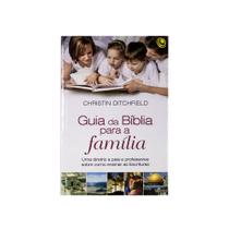 Livro: Guia Da Bíblia Para A Família Christin Ditchfield - CENTRAL GOSPEL