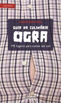 Livro - Guia da culinária ogra - 195 lugares para comer