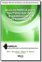 Livro - Guia da NSCA para Nutrição no Exercício e no Esporte - Campbell - Phorte