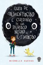 Livro - Guia de alimentação e cuidado de um buraco negro de estimação