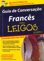 Livro - Guia de conversação francês Para Leigos Livro - Guia de conversação francês Para Leigos
