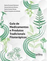 Livro - Guia de Medicamentos e Produtos Tradicionais Fitoterápicos