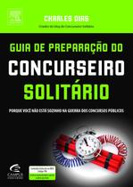 Livro - Guia De Preparação Do Concurseiro Solitário