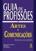 Livro - Guia de profissões em artes e comunicações Livro - Guia de profissões em artes e comunicações