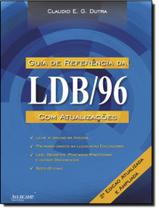 Livro - Guia De Referencia Ldb/96 Com Atualizacoes 2ª Edicao Livro - Guia De Referencia Ldb/96 Com Atualizacoes 2ª Edicao