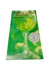 Livro Guia De Vinhos Larousse - Manoel Beato (Ed. Revista E Ampliada) Livro Guia De Vinhos Larousse - Manoel Beato (Ed. Revista E Ampliada)