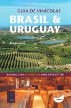 Livro - Guia de vinícolas: Brasil e Uruguay Livro - Guia de vinícolas: Brasil e Uruguay
