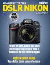 Livro - Guia Definitivo para DSLR Nikon - Volume 3