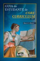 Livro - Guia do estudante de Core Curriculum - Vol. I