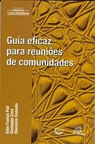 Livro - Guia eficaz para reuniões de comunidades Livro - Guia eficaz para reuniões de comunidades