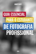 Livro - Guia essencial para o estudante de fotografia profissional