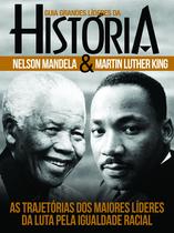 Livro - Guia grandes líderes da história - Nelson Mandela e Martin Luther King
