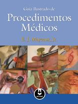 Livro - Guia Ilustrado de Procedimentos Médicos