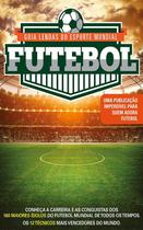 Livro - Guia lendas do esporte Mundial - Futebol