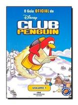 Livro-Guia Oficial Club Penguin Volume 1 by Walt Disney