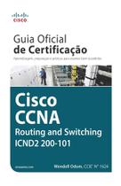 Livro - Guia Oficial De Certificação Cisco CCNA Routing And Switching ICND2 200-101